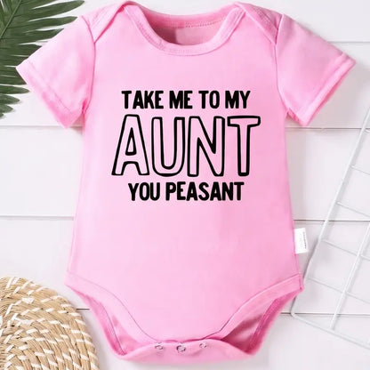 👶“Take Me To My Aunt You Peasant” Unisex Baby Cotton Onesie