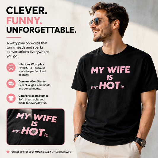 😎"My wife is mentally ill" humorous satirical T-shirt