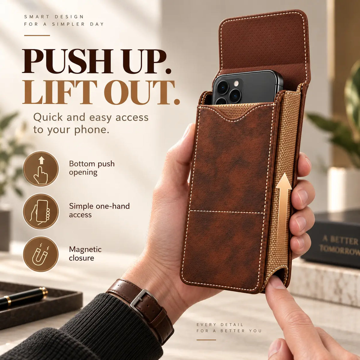 Bottom push opening for quick phone access