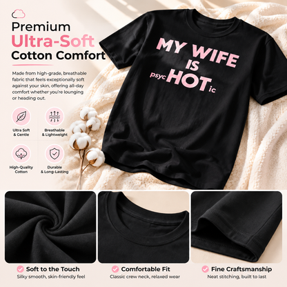 😎"My wife is mentally ill" humorous satirical T-shirt