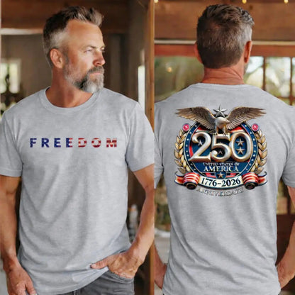 🎁Freedom 250th Anniversary Shirt-Casual summer crew-neck T-shirt